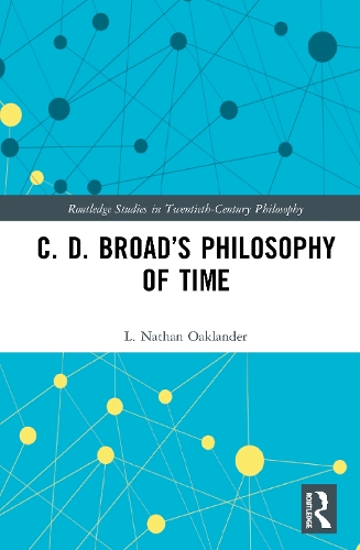Бумажная книга «C. D. Broad’s Philosophy of Time», автор Л. Натан Оклендер - фото №1