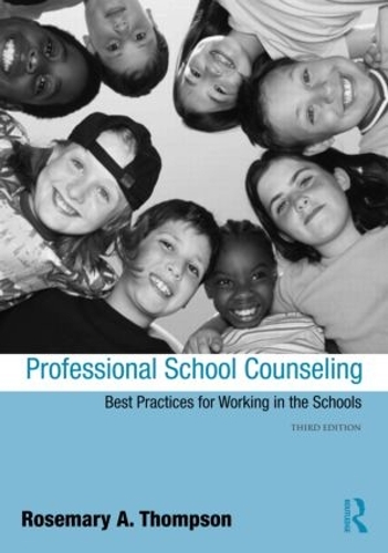 Бумажная книга «Professional School Counseling: Best Practices for Working in the Schools, Third Edition», автор Розмари Томпсон - фото №1