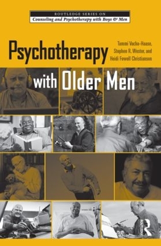 Бумажная книга «Psychotherapy with Older Men», авторов Хайди Фауэлл Кристиансон, Стивен Р. Вестер, Тамми Вача-Хаасе - фото №1