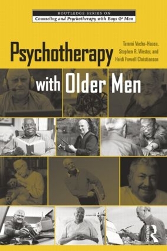 Бумажная книга «Psychotherapy with Older Men», авторов Хайди Фауэлл Кристиансон, Стивен Р. Вестер, Тамми Вача-Хаасе - фото №1