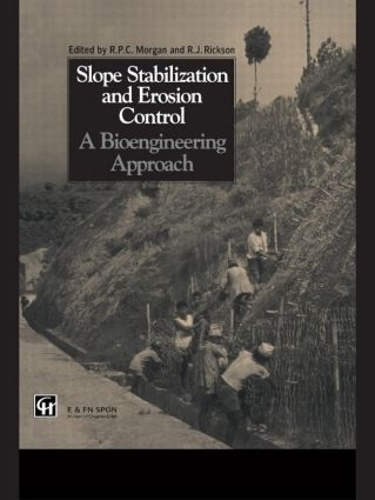 Паперова книга «Slope Stabilization and Erosion Control: A Bioengineering Approach: A Bioengineering Approach», авторів Р.Д. Ріксон, Рой П.С. Морган - фото №1