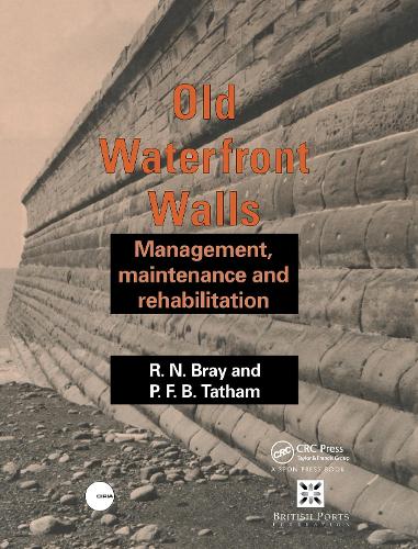 Паперова книга «Old Waterfront Walls: Management, maintenance and rehabilitation», авторів П.Ф.Б. Татем, Р.Н. Брей - фото №1