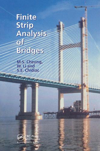 Бумажная книга «Finite Strip Analysis of Bridges», авторов М.С. Чунг, С.Е. Чидиак, В. Ли - фото №1