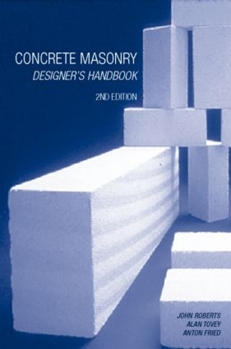 Паперова книга «Concrete Masonry Designer's Handbook», авторів Алан Тові, Антон Фрід, Джей Джей Робертс - фото №1