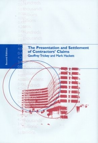 Бумажная книга «The Presentation and Settlement of Contractors' Claims - E2», авторов Джеффри Трики, Марк Хакетт - фото №1