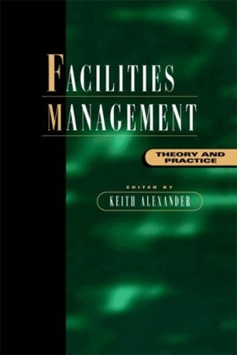 Паперова книга «Facilities Management: Theory and Practice» - фото №1