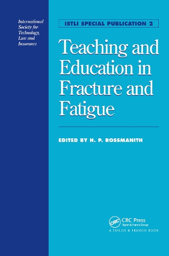 Бумажная книга «Teaching and Education in Fracture and Fatigue» - фото №1