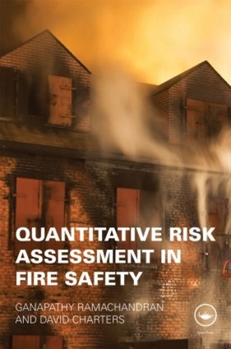 Бумажная книга «Quantitative Risk Assessment in Fire Safety», авторов Дэвид Чартерс, Ганапатхи Рамачандран - фото №1
