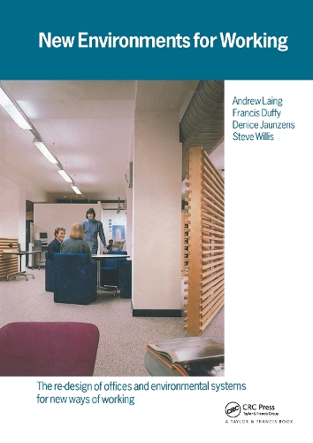 Бумажная книга «New Environments for Working», авторов Эндрю Лаинг, Дениз Яунзенс, Фрэнсис Даффи, Стивен Уиллис - фото №1