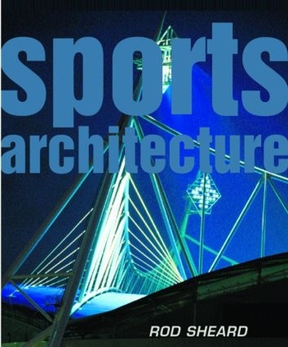 Бумажная книга «Sports Architecture», автор Род Ширд - фото №1