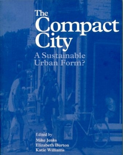 Бумажная книга «The Compact City: A Sustainable Urban Form?» - фото №1