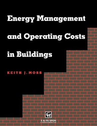 Паперова книга «Energy Management and Operating Costs in Buildings», автор Кіт Мосс - фото №1