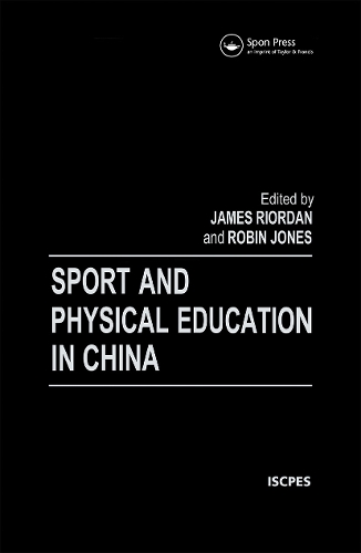 Бумажная книга «Sport and Physical Education in China», авторов Джеймс (Джим) Риордан, Робин Джонс - фото №1