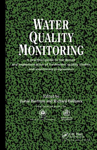 Бумажная книга «Water Quality Monitoring: A Practical Guide to the Design and Implementation of Freshwater Quality Studies and Monitoring Programmes» - фото №1