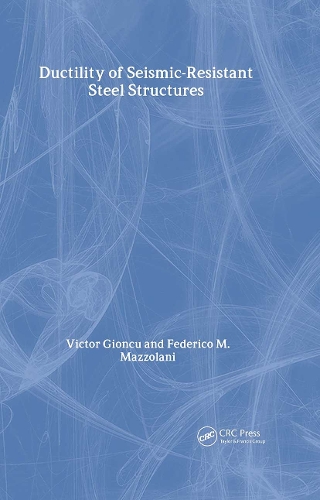 Бумажная книга «Ductility of Seismic-Resistant Steel Structures», авторов Федерико Маццолани, Виктор Гионку - фото №1