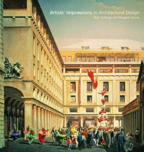 Паперова книга «Artists' Impressions in Architectural Design», авторів Боб Гіддінгс, Маргарет Хорн - фото №1