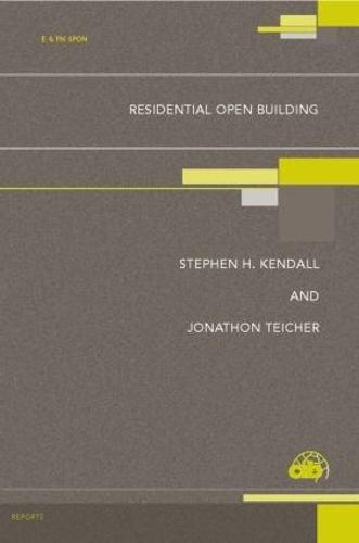 Бумажная книга «Residential Open Building», авторов Джонатан Тейчер, Стивен Х. Кендалл - фото №1