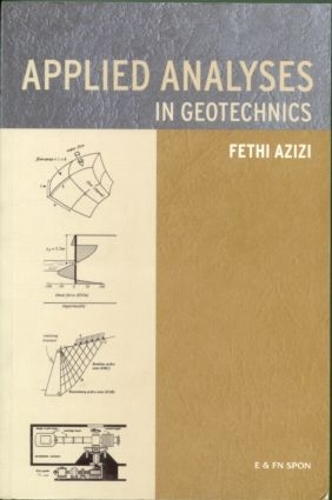Бумажная книга «Applied Analyses in Geotechnics», автор Фетхи Азизи - фото №1