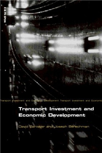 Паперова книга «Transport Investment and Economic Development», авторів Девід Баністер, Джозеф Беречман - фото №1