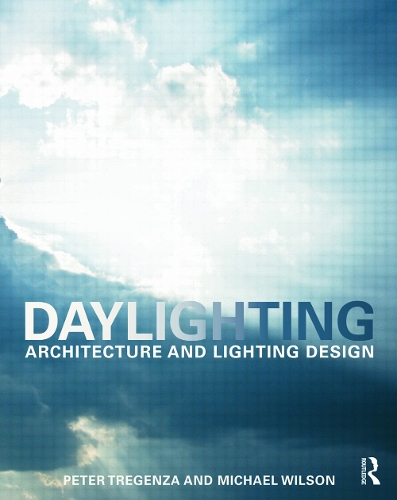 Бумажная книга «Daylighting: Architecture and Lighting Design», авторов Майкл Уилсон, Питер Трегенза - фото №1