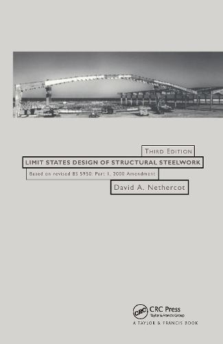 Бумажная книга «Limit States Design of Structural Steelwork», автор Дэвид Незеркот - фото №1