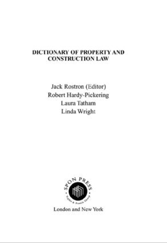 Бумажная книга «Dictionary of Property and Construction Law», авторов Дж. Рострон, Лаура Тэтэм, Линда Райт, Роберт Харди-Пикеринг - фото №1