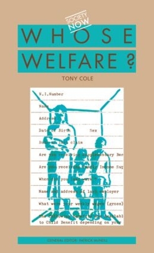 Бумажная книга «Whose Welfare», автор Тони Коул - фото №1