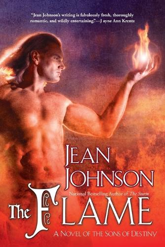Бумажная книга «The Flame: A Novel of the Sons of Destiny», автор Жан Джонсон - фото №1