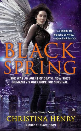 Бумажная книга «Black Spring: A Black Wings Novel», автор Кристина Генри - фото №1