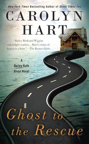 Паперова книга «Ghost To The Rescue: A Bailey Ruth Ghost Novel», автор Керолін Харт - фото №1