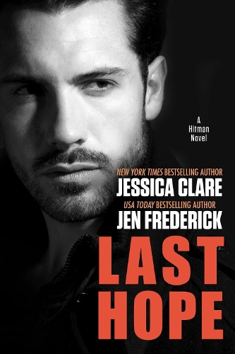 Бумажная книга «Last Hope: A Hitman Novel», авторов Джен Фредерик, Джессика Клэр - фото №1