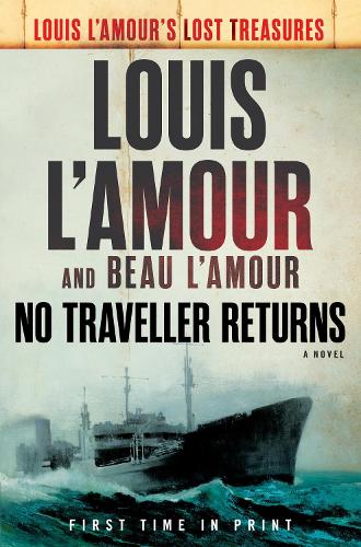 Паперова книга «No Traveller Returns: A Novel», авторів Бо Л'Амур, Луіс Ламур - фото №1