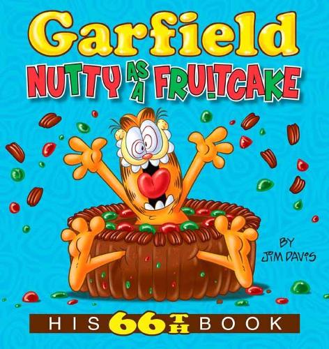 Бумажная книга «Garfield Nutty as a Fruitcake: His 66th Book», автор Джим Дэвис - фото №1