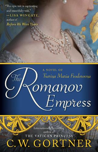 Бумажная книга «The Romanov Empress: A Novel of Tsarina Maria Feodorovna», автор Кристофер Уильям Гортнер - фото №1