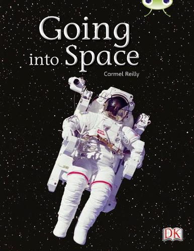 Бумажная книга «Bug Club Independent Non Fiction Year Two Gold B Going into Space», автор Кармел Рейли - фото №1