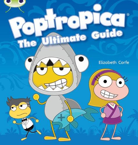 Бумажная книга «Bug Club Independent Non Fiction Year Two Lime A Poptropica: The Ultimate Guide», автор Элизабет Корф - фото №1