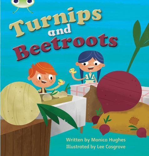 [object Object] «Bug Club Phonics - Phase 3 Unit 10: Turnips and Beetroot», автор Моника Хьюз - фото №1