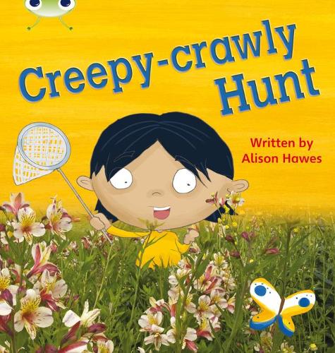 Паперова книга «Bug Club Phonics - Phase 5 Unit 19: Creepy Crawly Hunt», автор Елісон Хоз - фото №1
