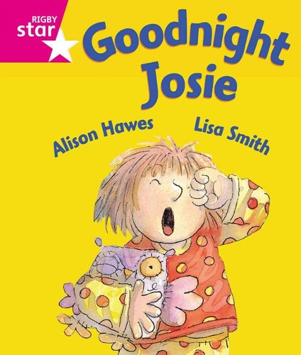 [object Object] «Rigby Star Guided Reception: Pink Level: Goodnight Josie Pupil Book (single)», автор Елісон Хоз - фото №1