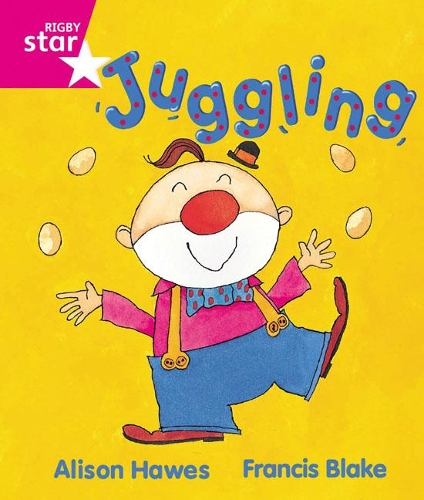 [object Object] «Rigby Star Guided Reception, Pink Level: Juggling Pupil Book (single)», автор Елісон Хоз - фото №1