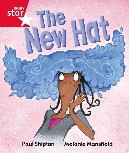 [object Object] «Rigby Star Guided Reception Red Level: The New Hat Pupil Book (single)», автор Пол Шиптон - фото №1