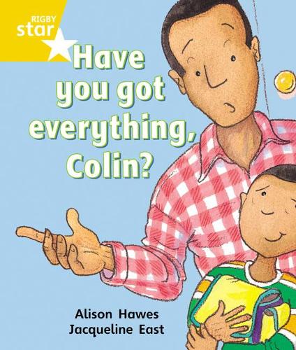 Бумажная книга «Rigby Star Guided 1 Yellow Level: Have you got Everything Colin? Pupil Book (single)», автор Элисон Хоуз - фото №1