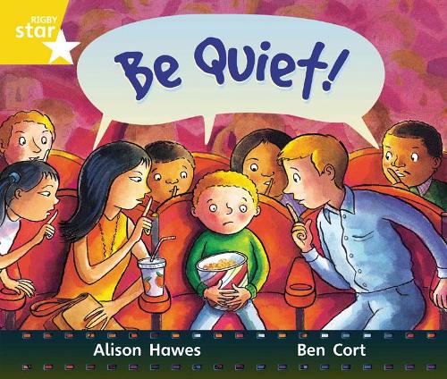 Паперова книга «Rigby Star Guided Year 1:  Yellow LEvel: Be Quiet! Pupil Book (single)», автор Елісон Хоз - фото №1