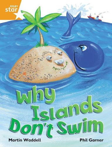 [object Object] «Rigby Star Independent Orange Reader 1 Why Islands Don't Swim», автор Мартін Уодделл - фото №1
