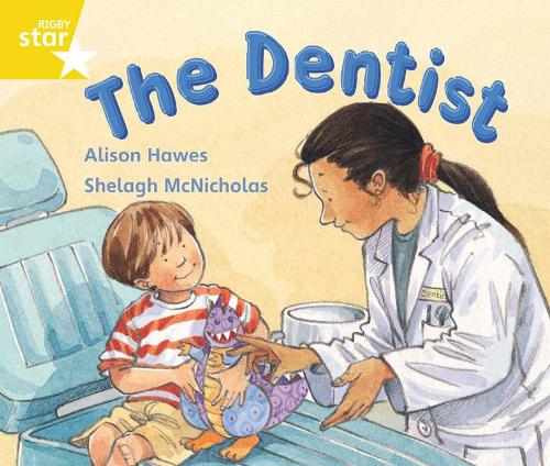 [object Object] «Rigby Star Guided 1 Yellow Level: The Dentist Pupil Book (single)», автор Елісон Хоз - фото №1