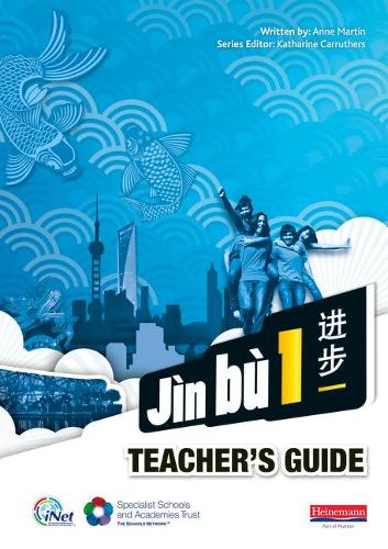 Паперова книга «Jìn bù Chinese Teacher Guide 1 (11-14 Mandarin Chinese)», автор Енн Мартін - фото №1