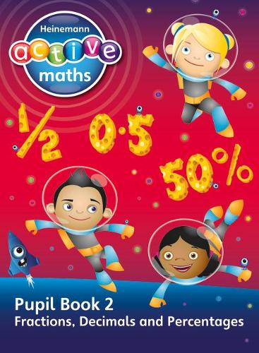 Бумажная книга «Heinemann Active Maths - Second Level - Exploring Number - Pupil Book 2 - Fractions, Decimals and Percentages», авторов Эми Синклер, Линда Кит - фото №1
