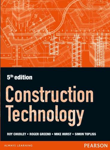 Паперова книга «Construction Technology 5th edition», авторів Майк Херст, Р. Чадлі, Роджер Гріно, Саймон Топлісс - фото №1