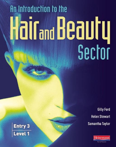 Бумажная книга «Introduction to Hair and Beauty Sector Student Book: Entry 3 and Level 1», авторов Джилли Форд, Хелен Стюарт, Саманта Тейлор - фото №1