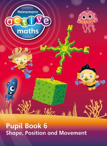 [object Object] «Heinemann Active Maths – Second Level - Beyond Number – Pupil Book 6  – Shape, Position and Movement», авторов Хилари Колл, Линда Кит, Стив Миллс - фото №1